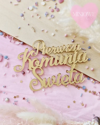 Topper Pierwsza Komunia Święta II 12 x 7,2 cm - Złoty Lustro - Miniowe Love