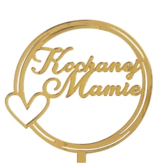 Topper Kochanej Mamie - obręcz i serce 13 x 12 cm - Złoto - Miniowe Love